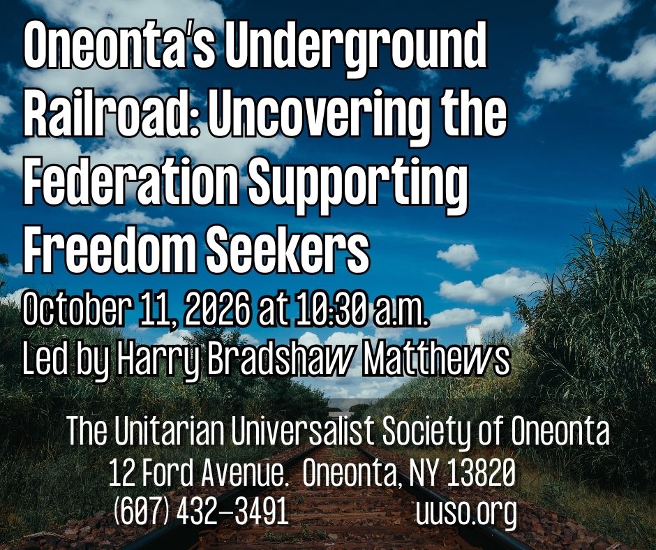 Oneonta’s Underground Railroad Uncovering the Federation Supporting Freedom Seekers 10.11.2026